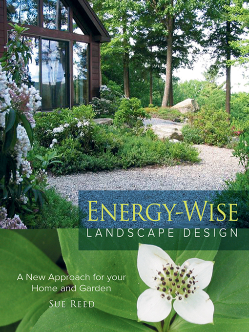Title details for Energy-Wise Landscape Design by Sue Reed - Available
